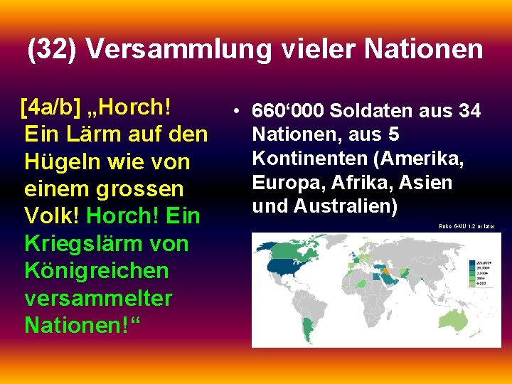 (32) Versammlung vieler Nationen [4 a/b] „Horch! Ein Lärm auf den Hügeln wie von