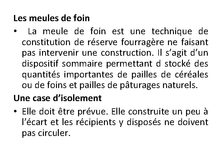 Les meules de foin • La meule de foin est une technique de constitution
