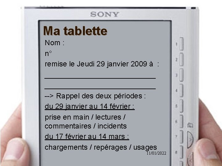 Ma tablette Nom : n° remise le Jeudi 29 janvier 2009 à : ___________________________