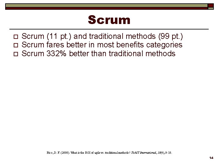 Scrum o o o Scrum (11 pt. ) and traditional methods (99 pt. )