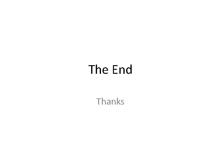 The End Thanks 