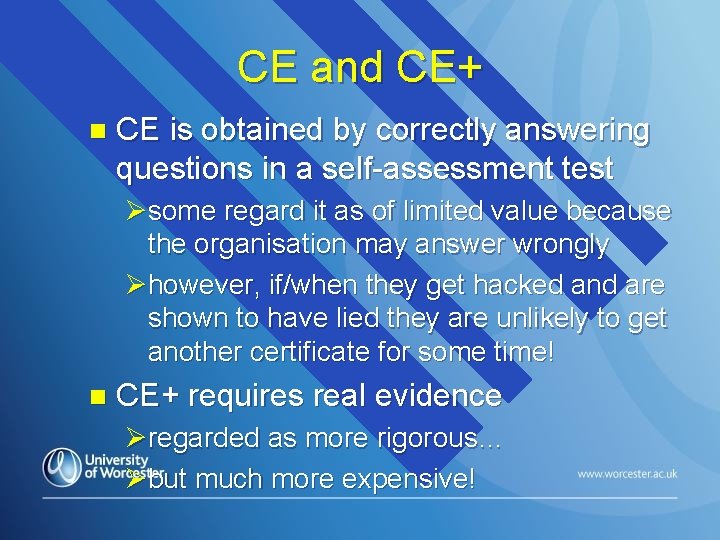 CE and CE+ n CE is obtained by correctly answering questions in a self-assessment