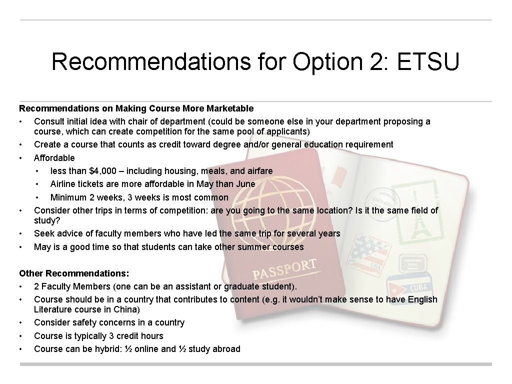 Recommendations for Option 2: ETSU Recommendations on Making Course More Marketable • Consult initial