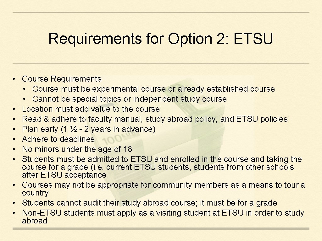 Requirements for Option 2: ETSU • Course Requirements • Course must be experimental course