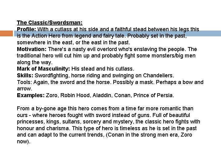 The Classic/Swordsman: Profile: With a cutlass at his side and a faithful stead between