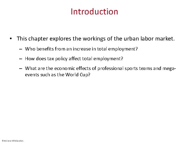 Introduction • This chapter explores the workings of the urban labor market. – Who