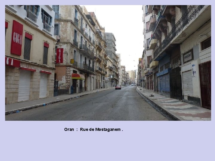 Oran : Rue de Mostaganem. 