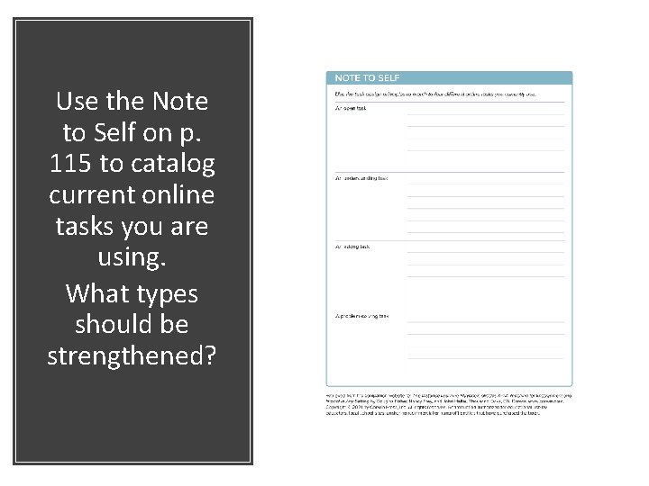 Use the Note to Self on p. 115 to catalog current online tasks you