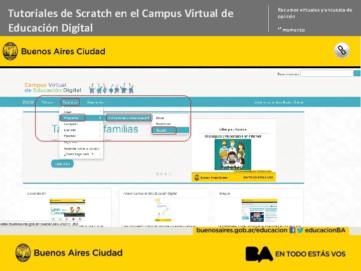 Tutoriales de Scratch en el Campus Virtual de Educación Digital Recursos virtuales 3ºMomento y