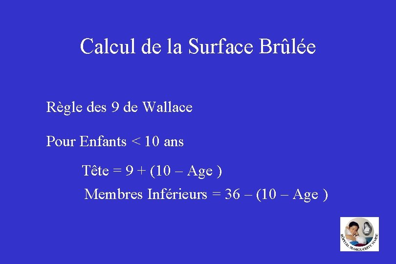 Calcul de la Surface Brûlée Règle des 9 de Wallace Pour Enfants < 10