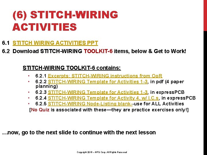 (6) STITCH-WIRING ACTIVITIES 6. 1 STITCH WIRING ACTIVITIES PPT 6. 2 Download STITCH-WIRING TOOLKIT-6
