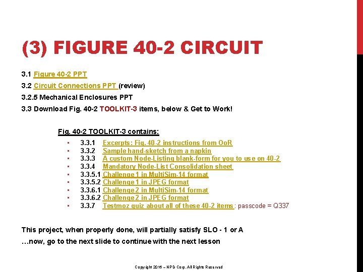 (3) FIGURE 40 -2 CIRCUIT 3. 1 Figure 40 -2 PPT 3. 2 Circuit
