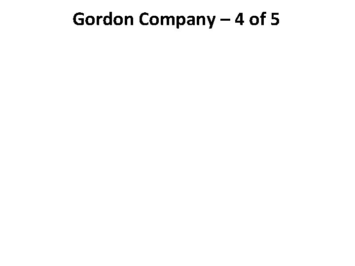 Gordon Company – 4 of 5 
