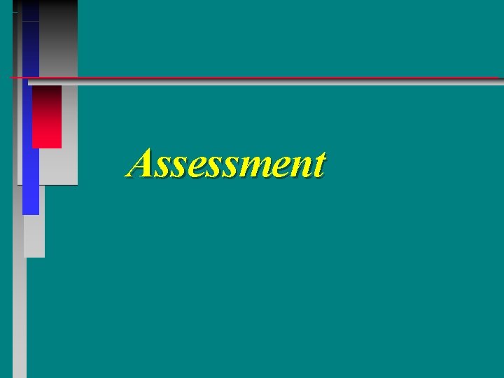 Assessment 