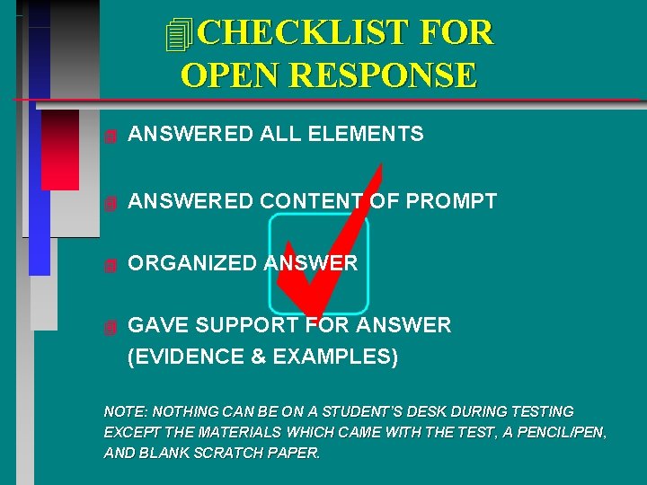 4 CHECKLIST FOR OPEN RESPONSE 4 ANSWERED ALL ELEMENTS 4 ANSWERED CONTENT OF PROMPT