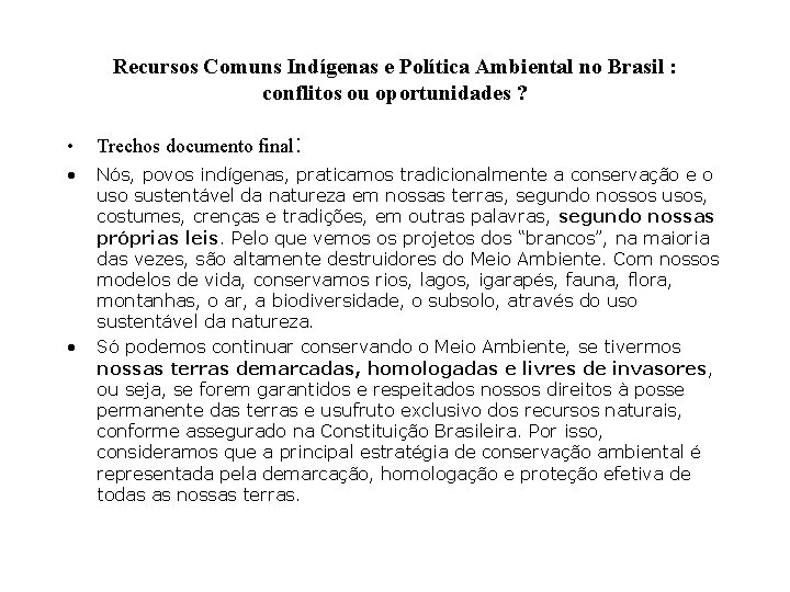 Recursos Comuns Indgenas e Poltica Ambiental no Brasil