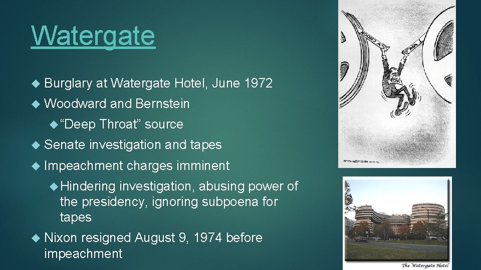 Watergate Burglary at Watergate Hotel, June 1972 Woodward “Deep Senate and Bernstein Throat” source