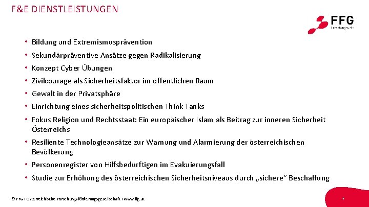 F&E DIENSTLEISTUNGEN • Bildung und Extremismusprävention • Sekundärpräventive Ansätze gegen Radikalisierung • Konzept Cyber