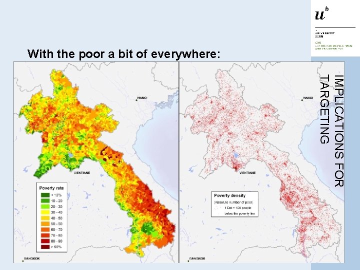 With the poor a bit of everywhere: IMPLICATIONS FOR TARGETING 
