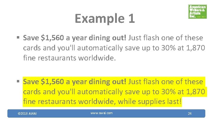 Example 1 § Save $1, 560 a year dining out! Just flash one of