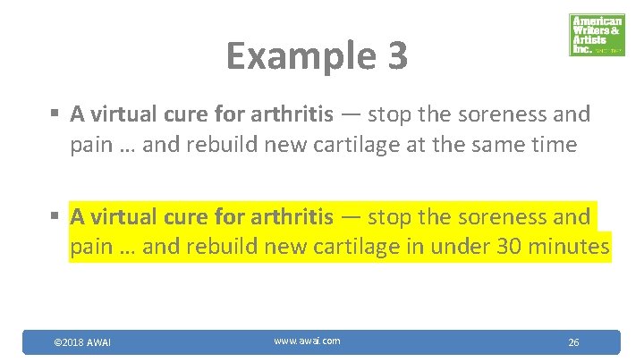 Example 3 § A virtual cure for arthritis — stop the soreness and pain