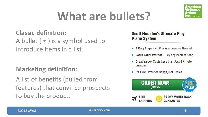 What are bullets? Classic definition: A bullet ( • ) is a symbol used