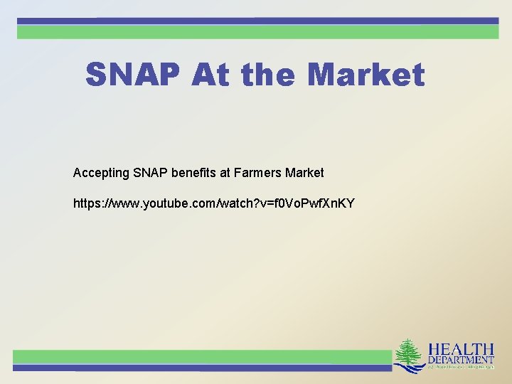 SNAP At the Market Accepting SNAP benefits at Farmers Market https: //www. youtube. com/watch?