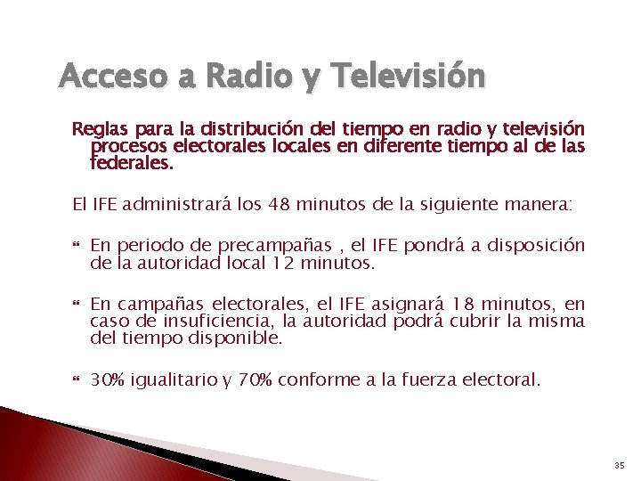 Acceso a Radio y Televisión Reglas para la distribución del tiempo en radio y