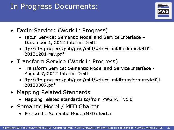 In Progress Documents: • Fax. In Service: (Work in Progress) • Fax. In Service: