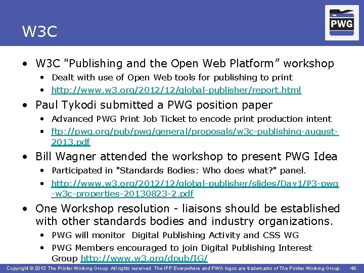 W 3 C • W 3 C "Publishing and the Open Web Platform” workshop