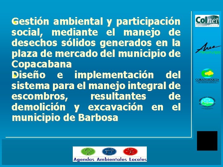 Gestión ambiental y participación social, mediante el manejo de desechos sólidos generados en la