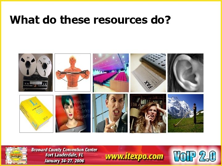 What do these resources do? 