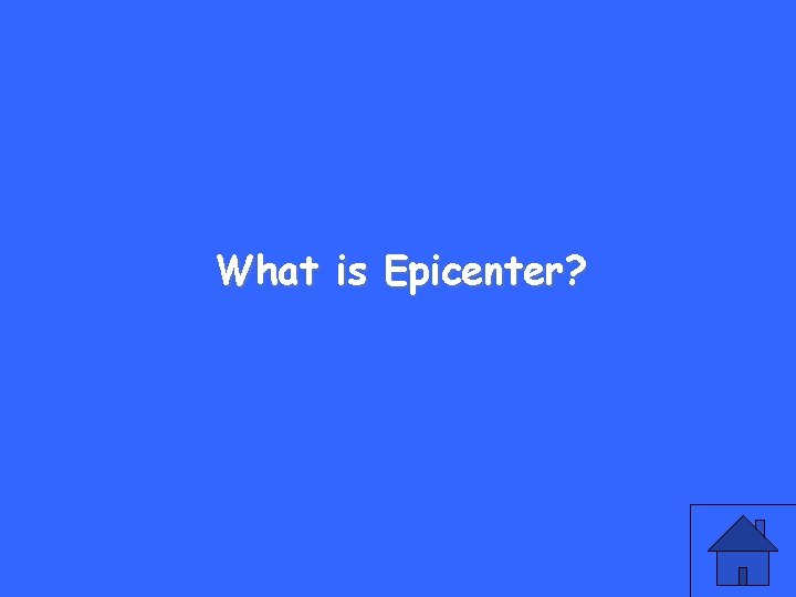 What is Epicenter? 