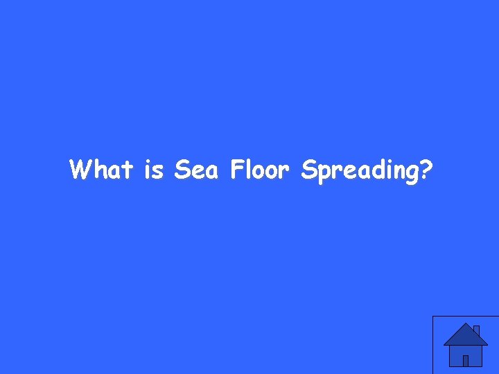 What is Sea Floor Spreading? 