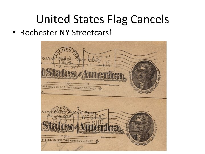 United States Flag Cancels • Rochester NY Streetcars! 