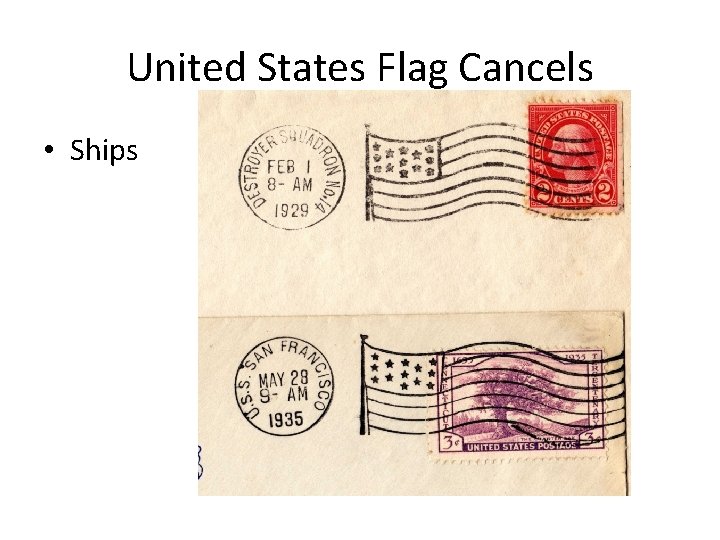 United States Flag Cancels • Ships 