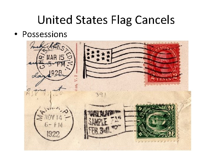 United States Flag Cancels • Possessions 