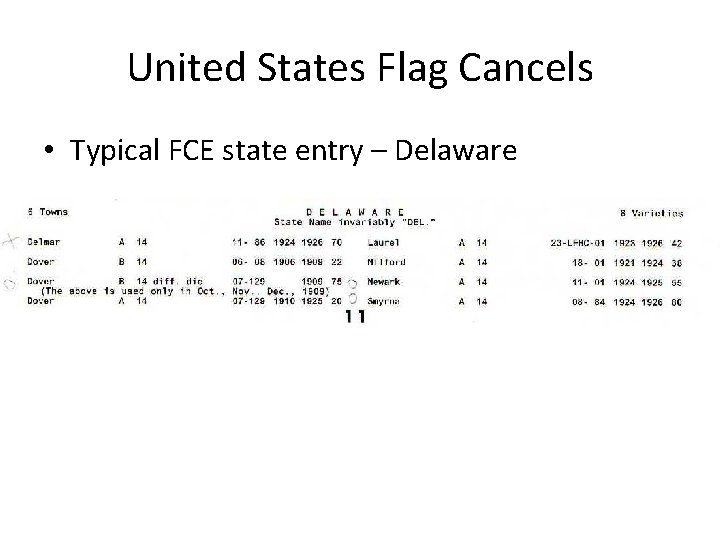 United States Flag Cancels • Typical FCE state entry – Delaware 