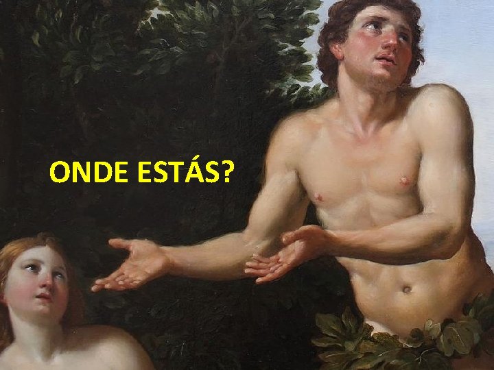 ONDE ESTÁS? 