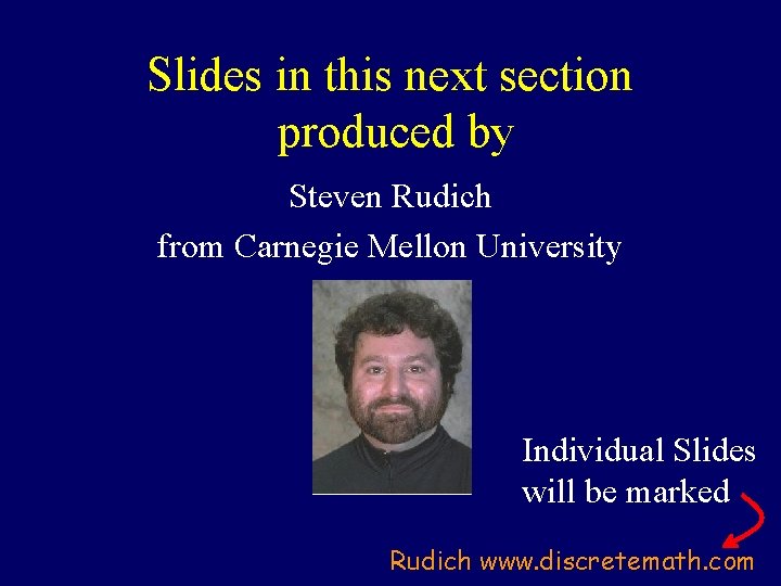 Slides in this next section produced by Steven Rudich from Carnegie Mellon University Individual Slides in this next section produced by Steven Rudich from Carnegie Mellon University Individual