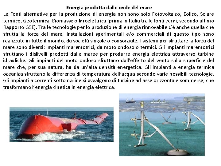 Energia prodotta dalle onde del mare Le Fonti alternative per la produzione di energia