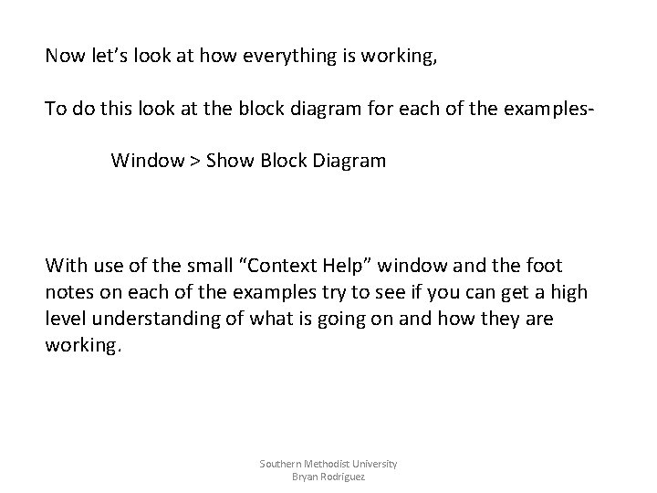 Now let’s look at how everything is working, To do this look at the