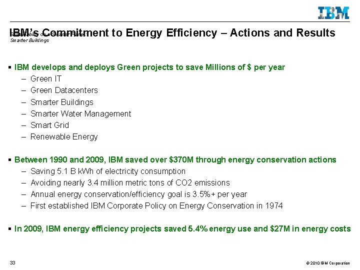 Sustainability on a Smarter Planet: IBM’s Commitment to Energy Efficiency – Actions and Results
