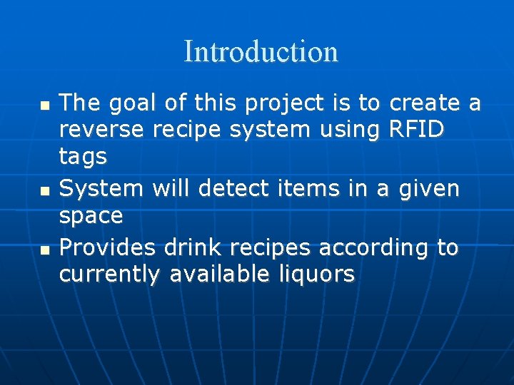 Introduction The goal of this project is to create a reverse recipe system using