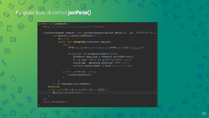 Pengisian kode di method json. Parse() 15 