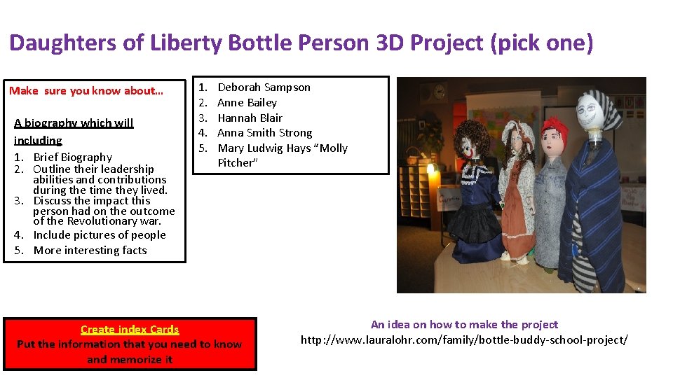 Daughters of Liberty Bottle Person 3 D Project (pick one) Make sure you know