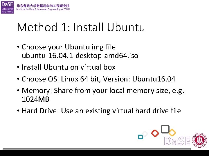 Operating System Lab 1 Method 1: Install Ubuntu • Choose your Ubuntu img file