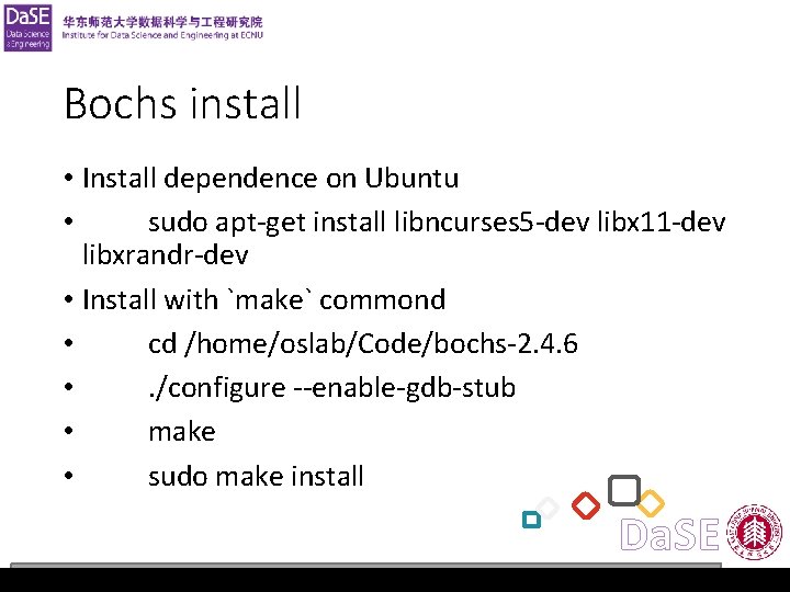 Operating System Lab 1 Bochs install • Install dependence on Ubuntu • sudo apt-get