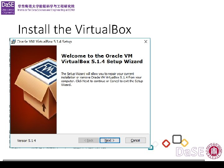 Operating System Lab 1 Install the Virtual. Box Da. SE 