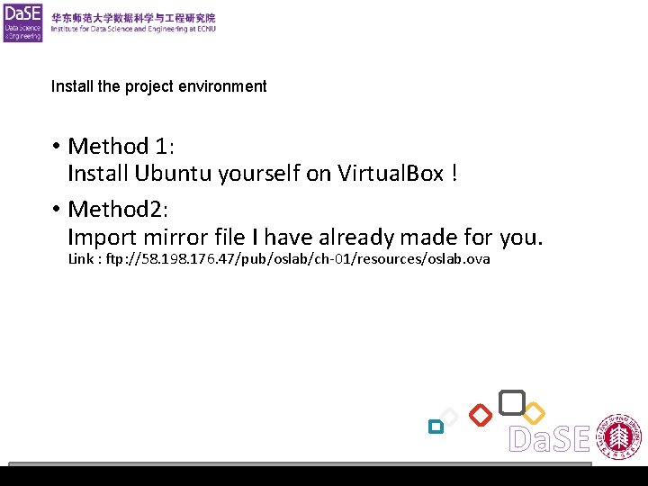 Operating System Lab 1 Install the project environment • Method 1: Install Ubuntu yourself